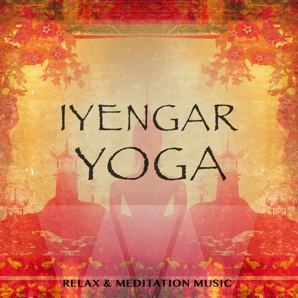 Iyengar Yoga, Vol. 1 (Relax & Meditation Music)