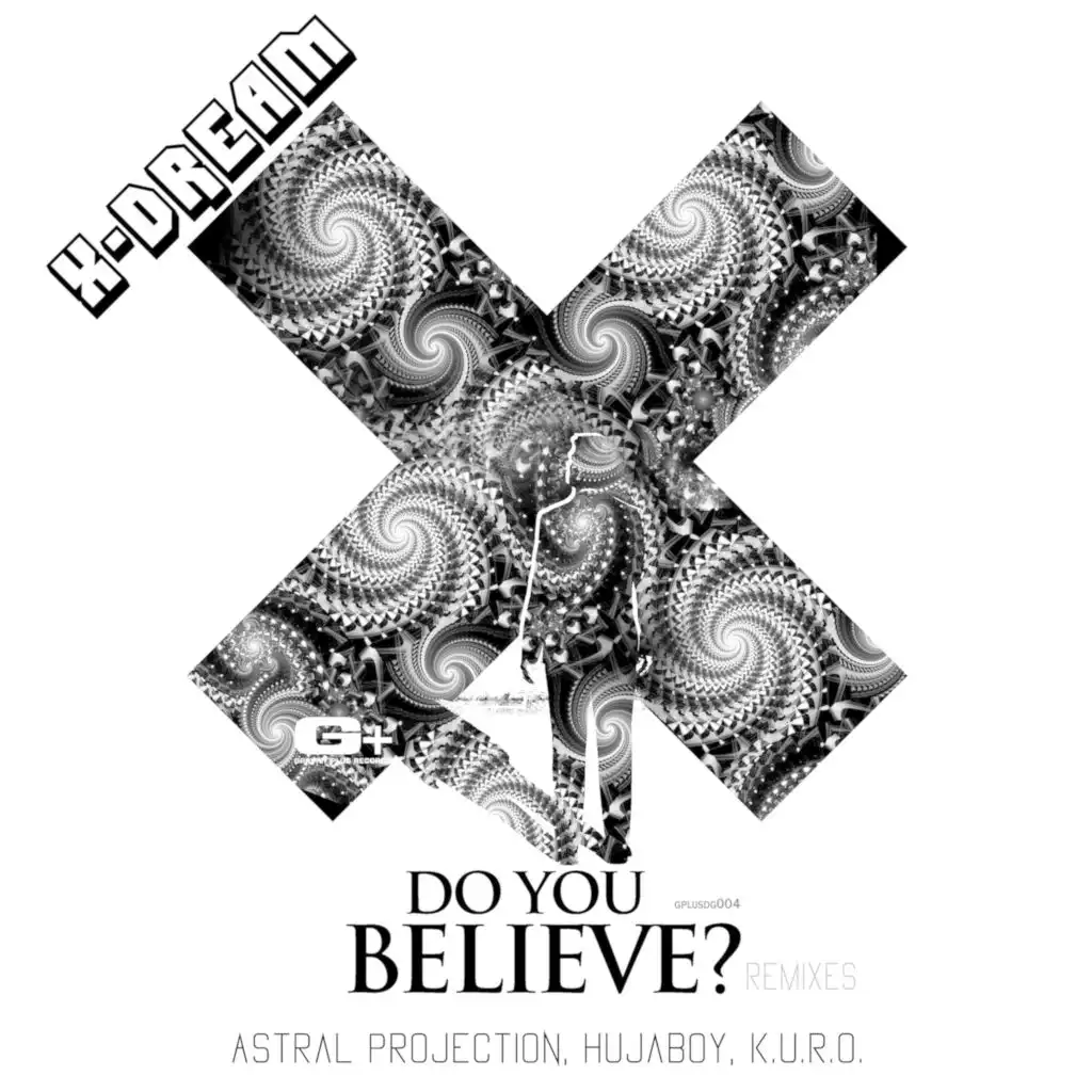 Do You Believe Remixed