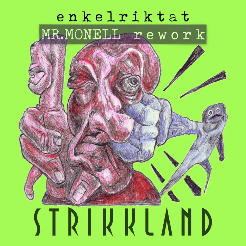 Enkelriktat (Mr.Monell Rework)