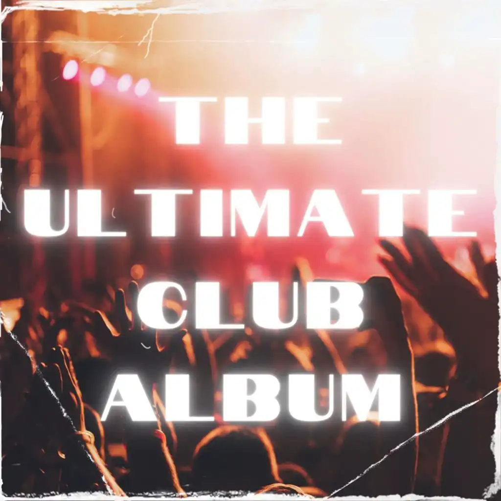 THE ULTIMATE CLUB ALBUM