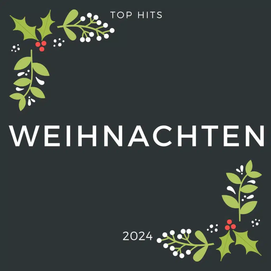 Weihnachten 2024 - Top Hits
