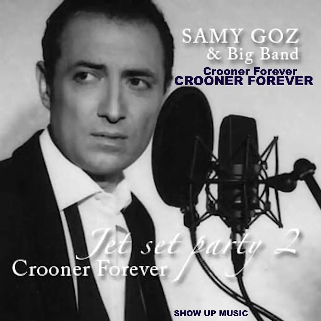 Jet Set Party, Vol. 2 (Crooner Forever)