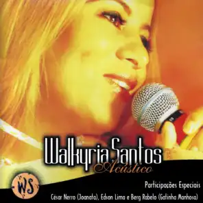 Walkyria Santos (Acústico)