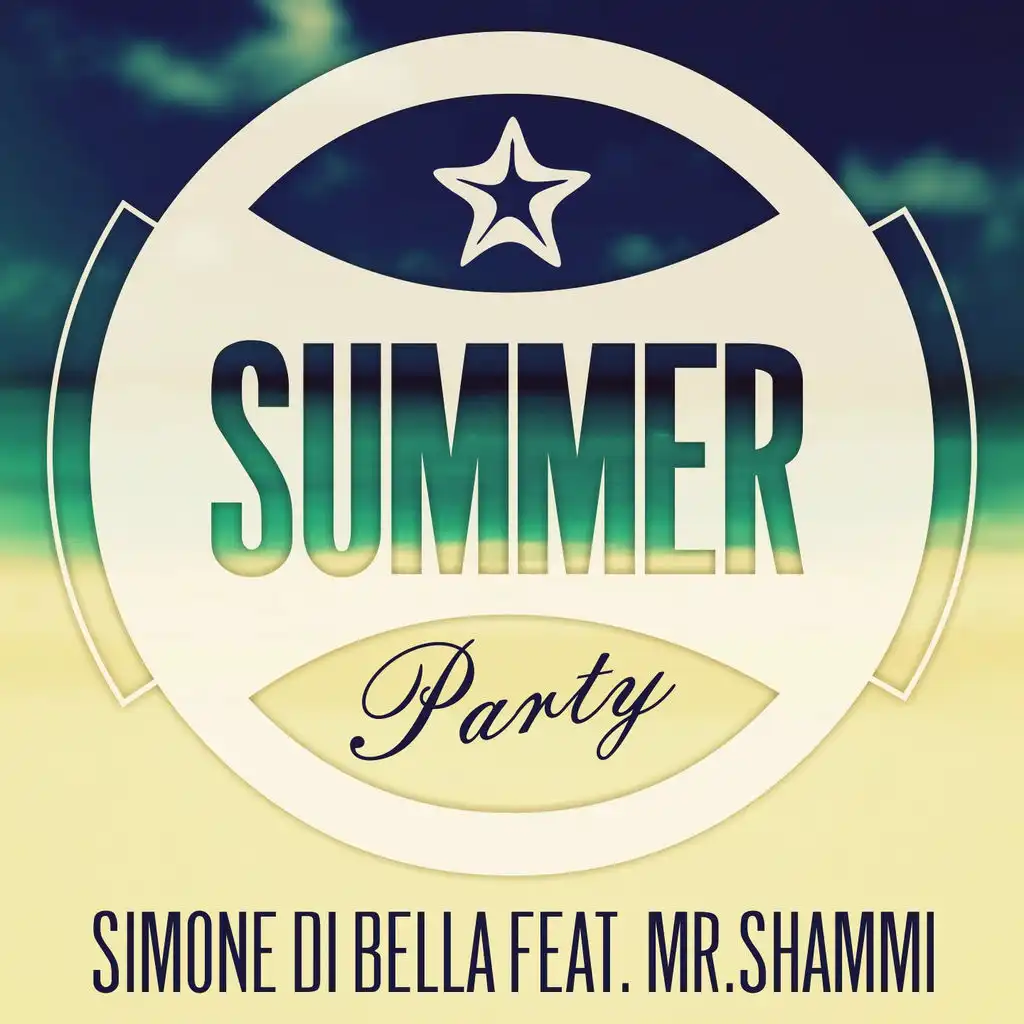 Summer Party (Extended Mix) [ft. Mr. Shammi]