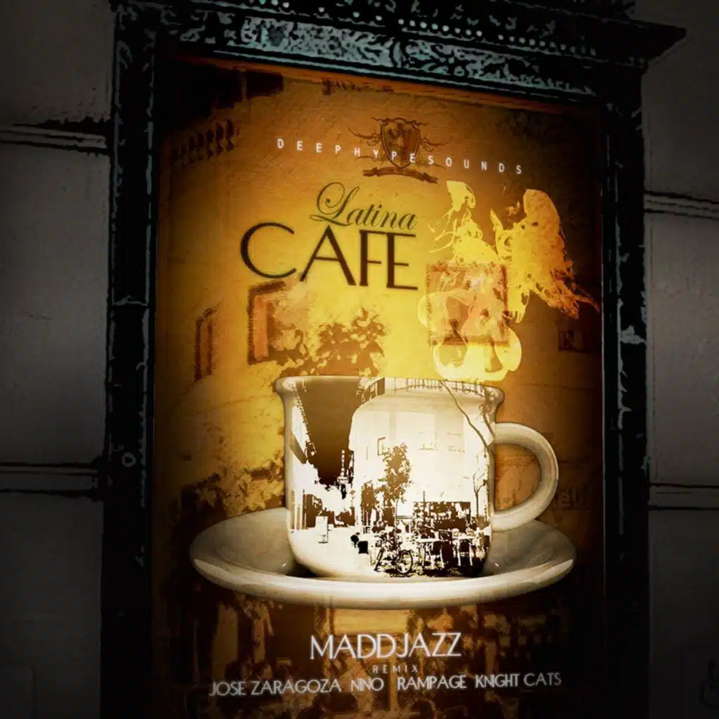 Latinacafe (Jose Zaragoza Latin Bumps Remix)