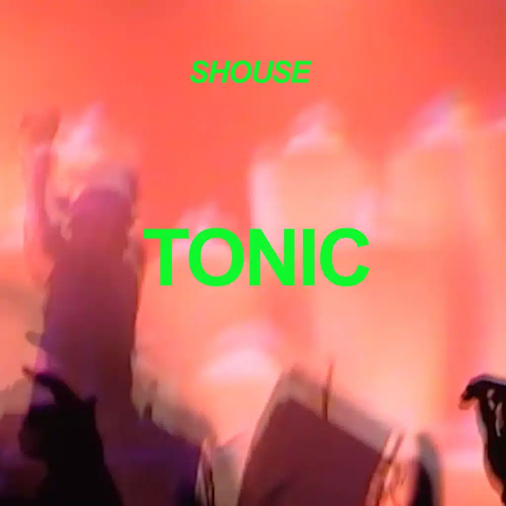 Tonic (Edit)