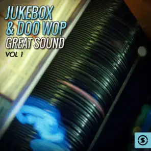 Jukebox & Doo Wop Great Sound, Vol. 1