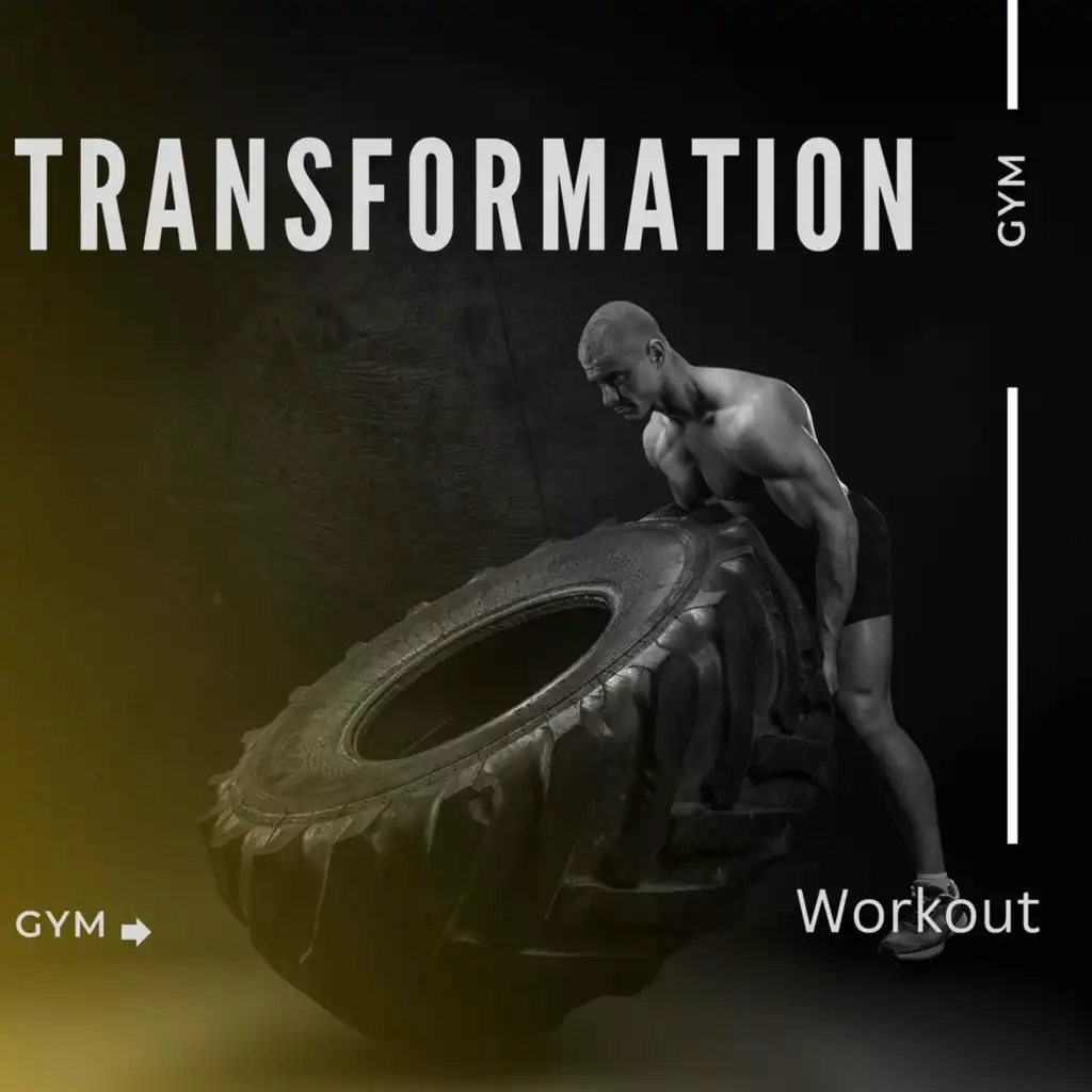 Transformation - Gym - Workout