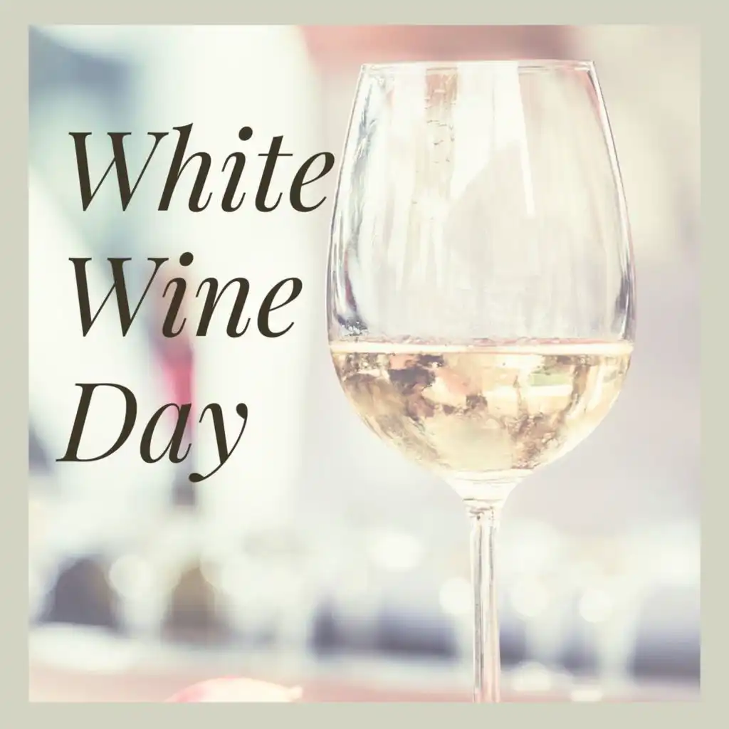 White Wine Day