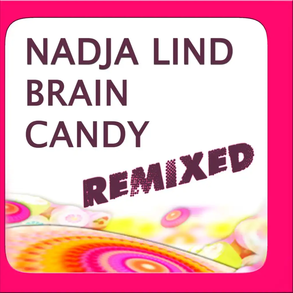 Brain Candy (Saytek's Reach For Control Remix)