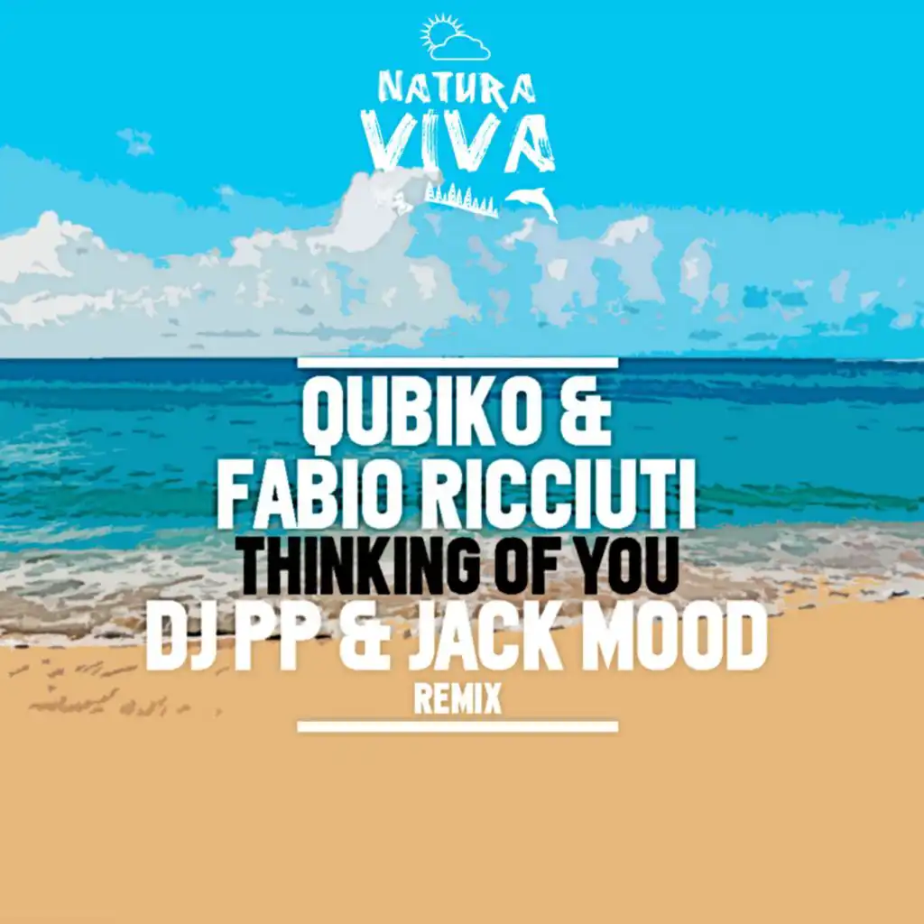 Thinking of You (DJ PP & Jack Mood Remix)