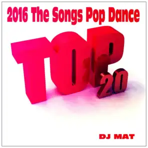 2016 the Songs Pop Dance (Top 20)