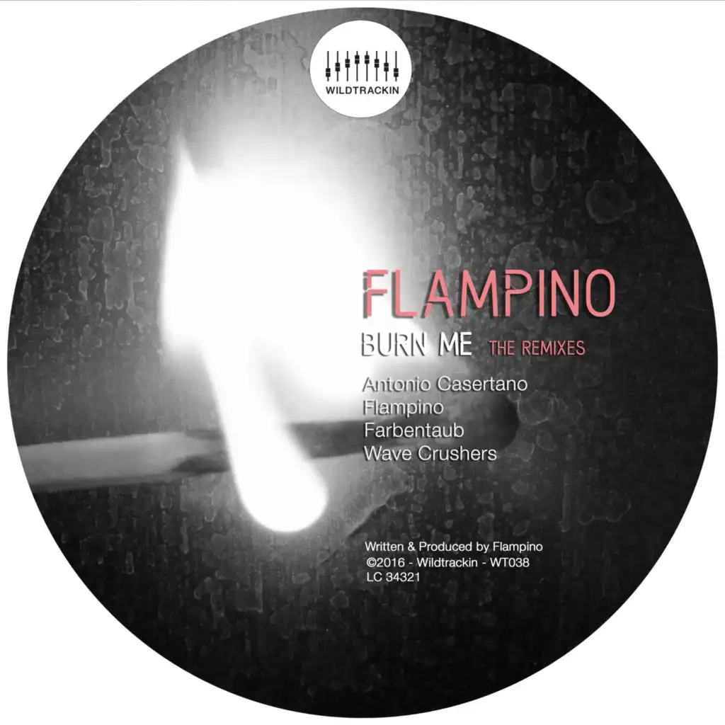 Burn Me (Flampino Did It Again Remix)