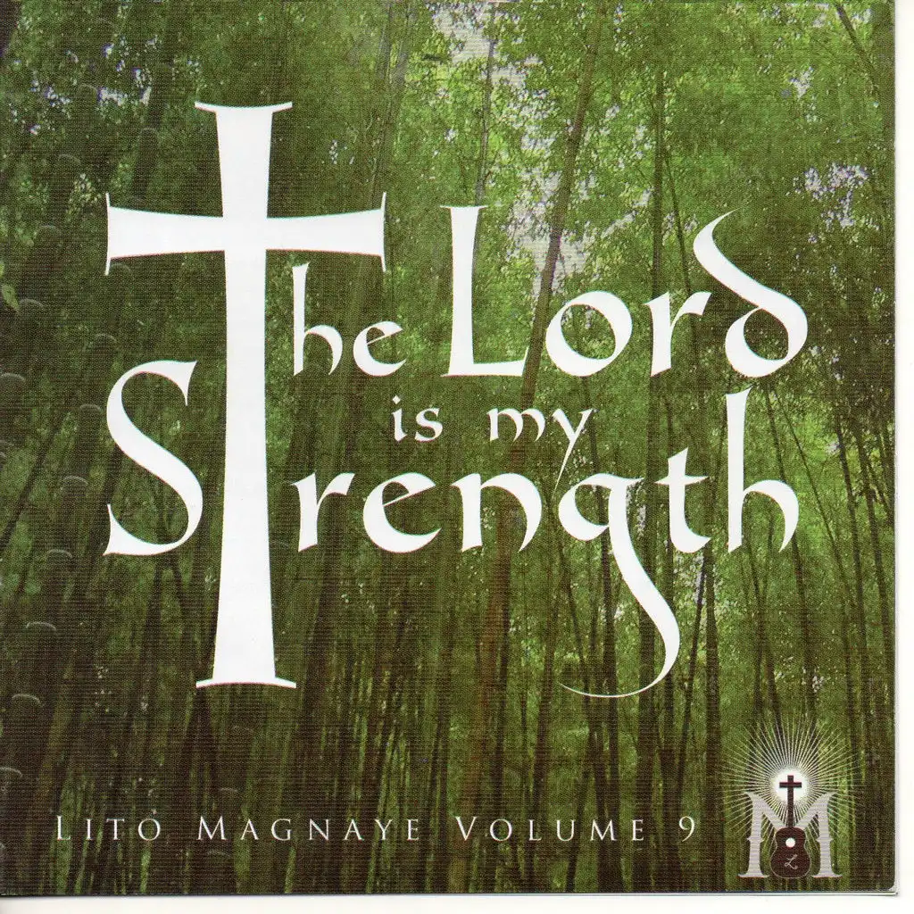 The Lord Is My Strength, Vol. 9