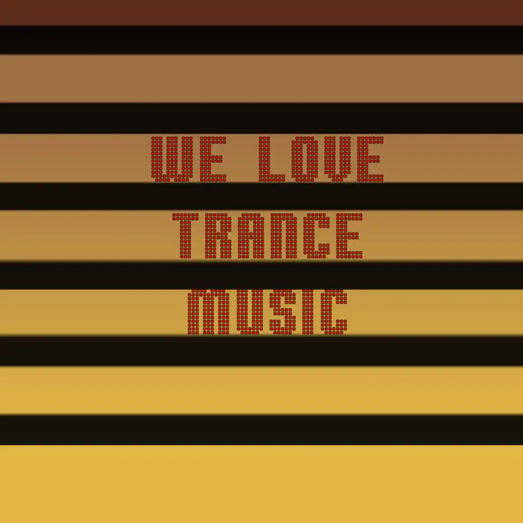 We Love Trance Music