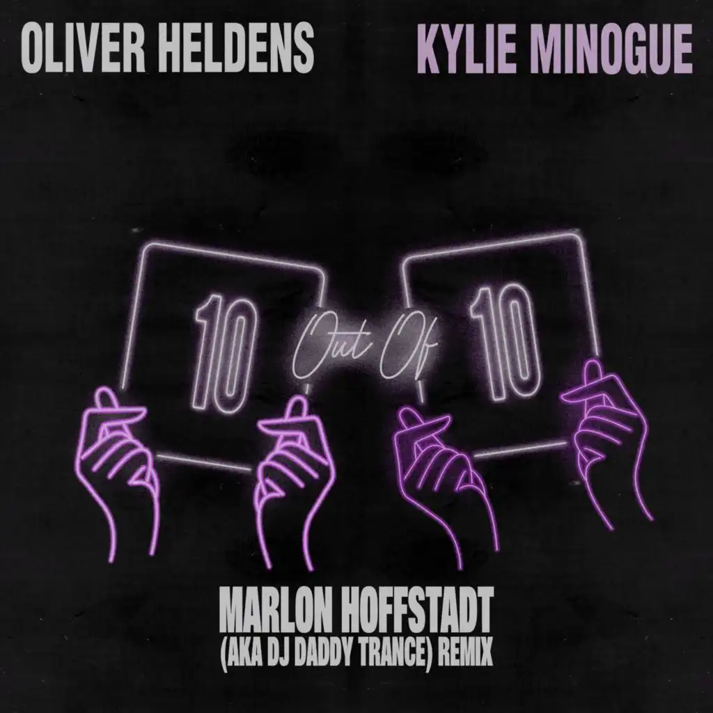 10 Out Of 10 (Marlon Hoffstadt aka DJ Daddy Trance Remix) [feat. Kylie Minogue]