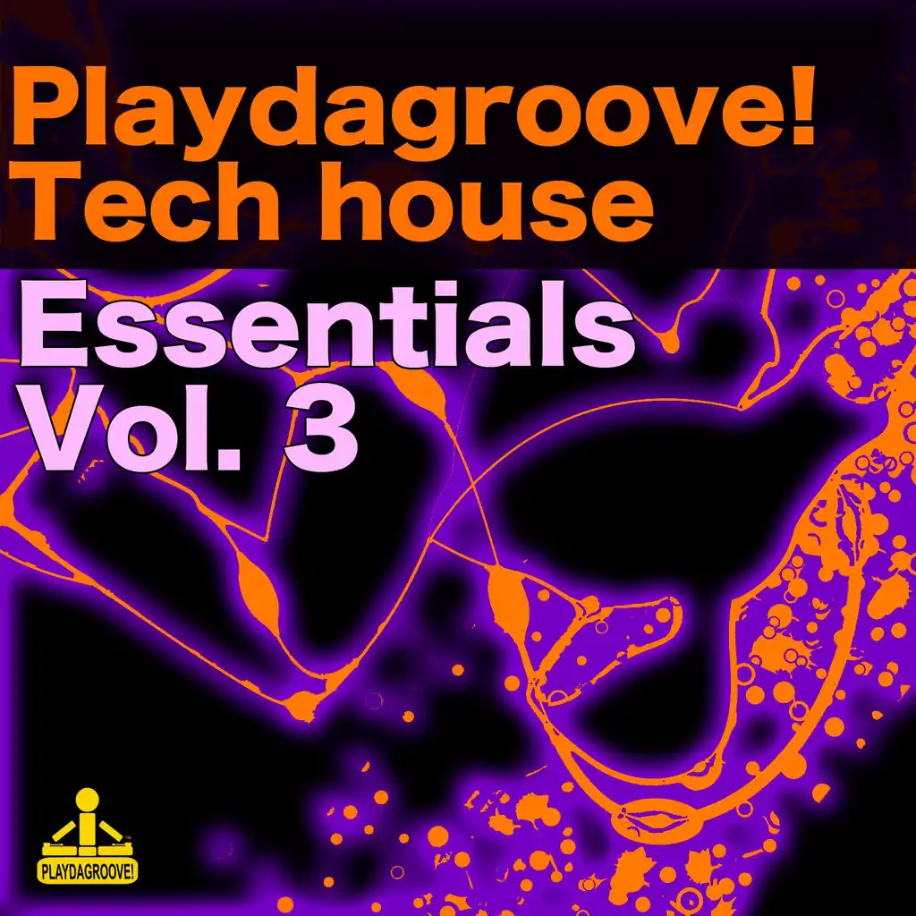 Playdagroove! Tech House Essentials, Vol. 3