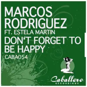 Don't Forget to Be Happy (Sebastian Gnewkow Remix)