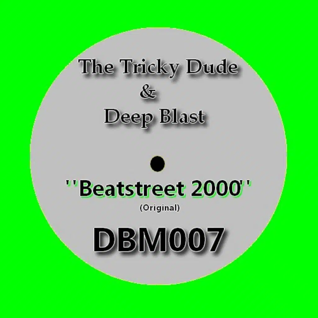 The Tricky Dude & Deep Blast