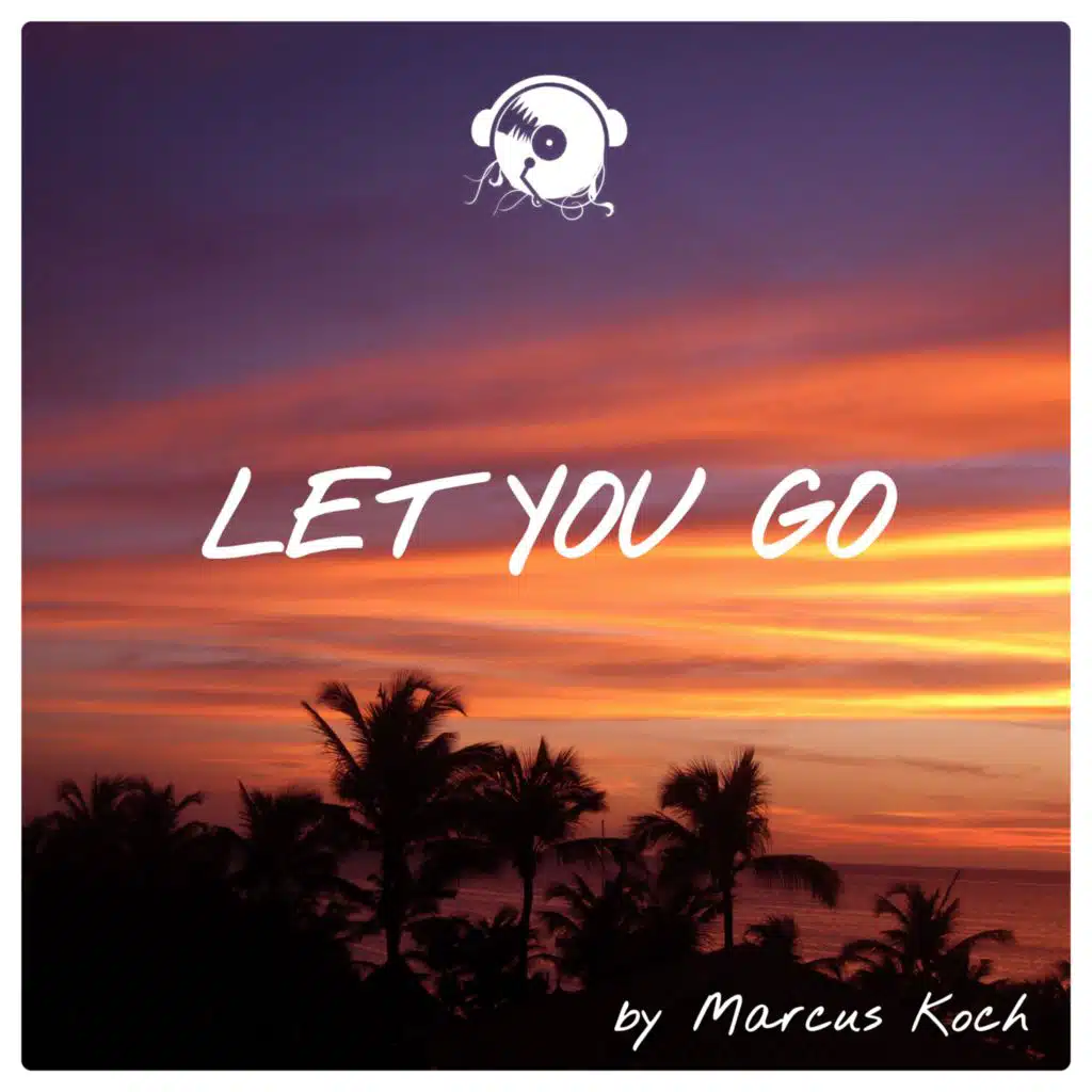 Let You Go (Extended Mix)