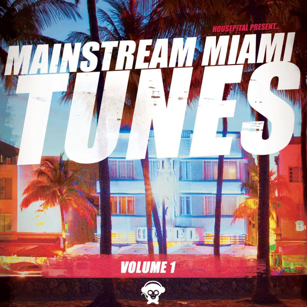 Mainstream Miami Tunes, Vol. 1