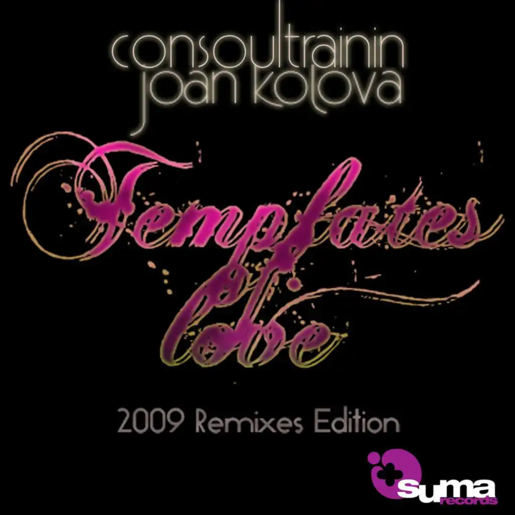 Templates Of Love (The Remixes Pasrt One)