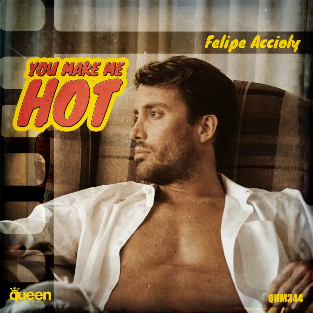 You Make Me Hot (Instrumental Mix)