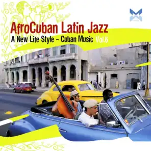 AfroCuban Latin Jazz, Vol. 6