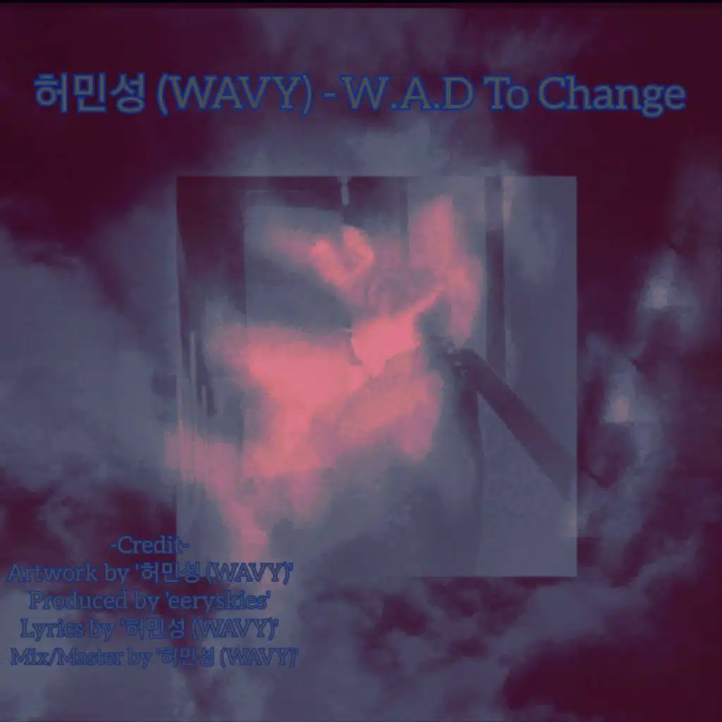 W.A.D To Change