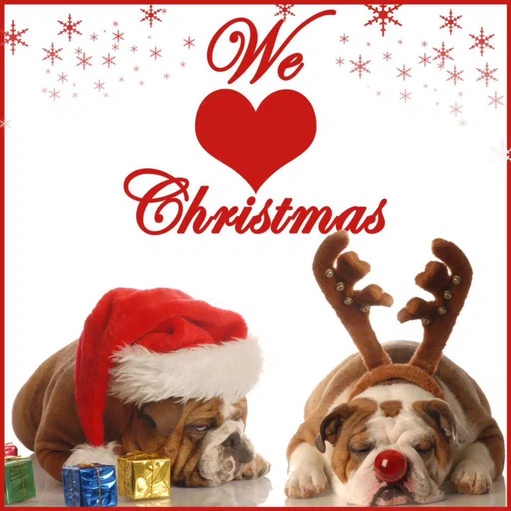 We Love Christmas