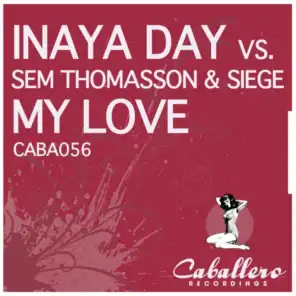 Inaya Day, Sem Thomasson & Siege