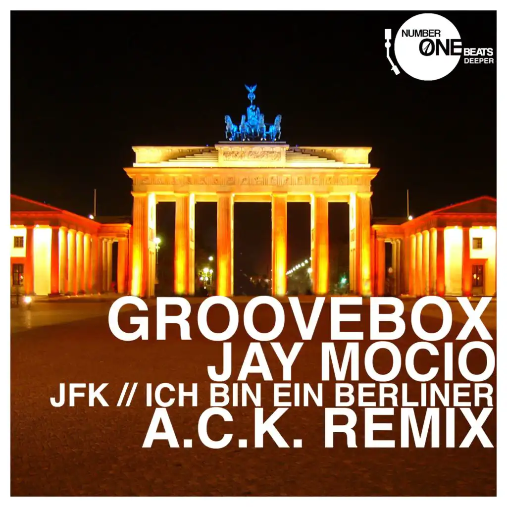 JFK (Ich bin ein Berliner) (A.C.K. Remix)