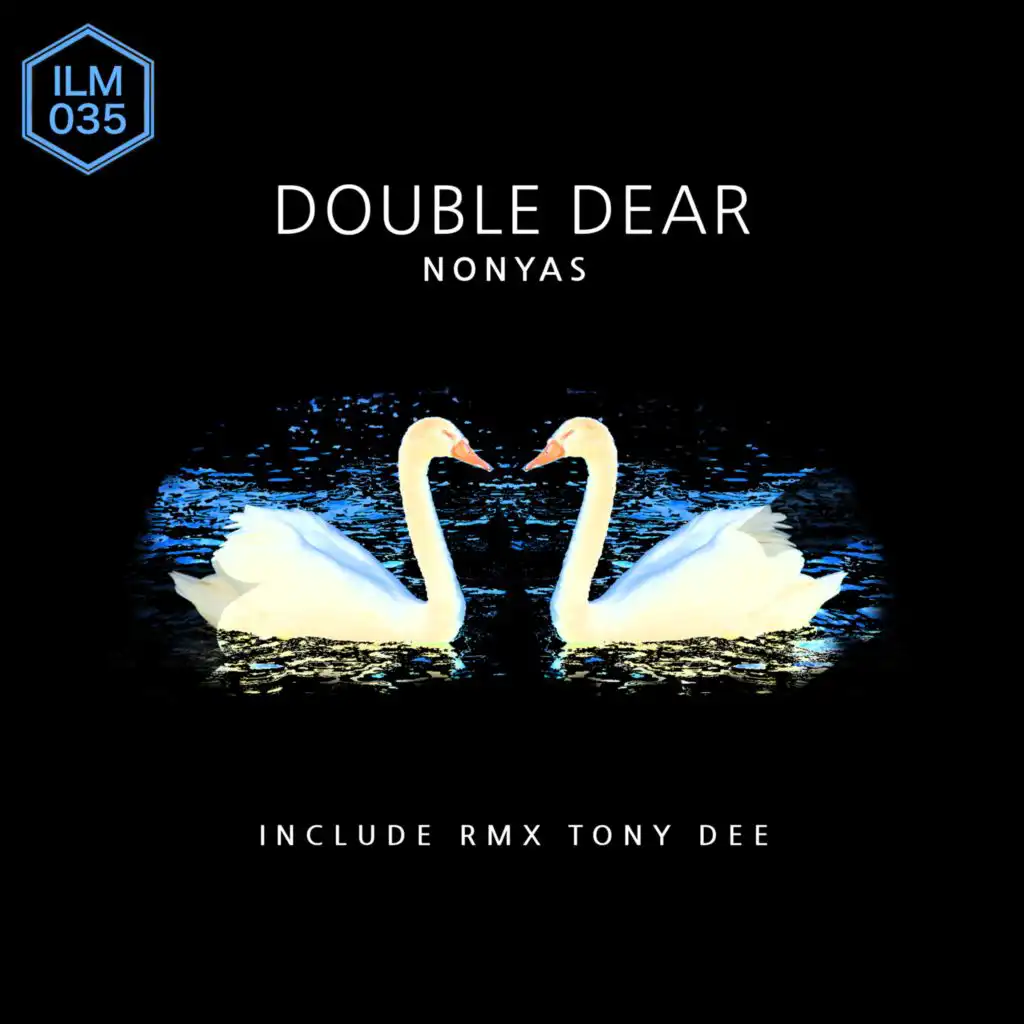 Double Dear (Tony Dee Remix)