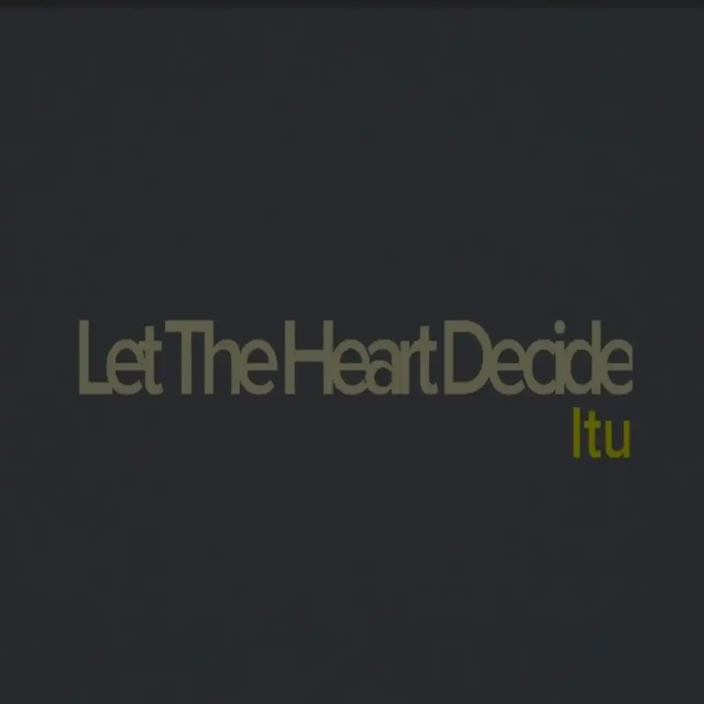 Let the Heart Decide (Backyard Remix)