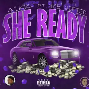 She Ready (feat. Joe Gifted)