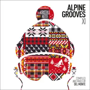Alpine Grooves 11 (Kristallhütte) (DJ Mix)