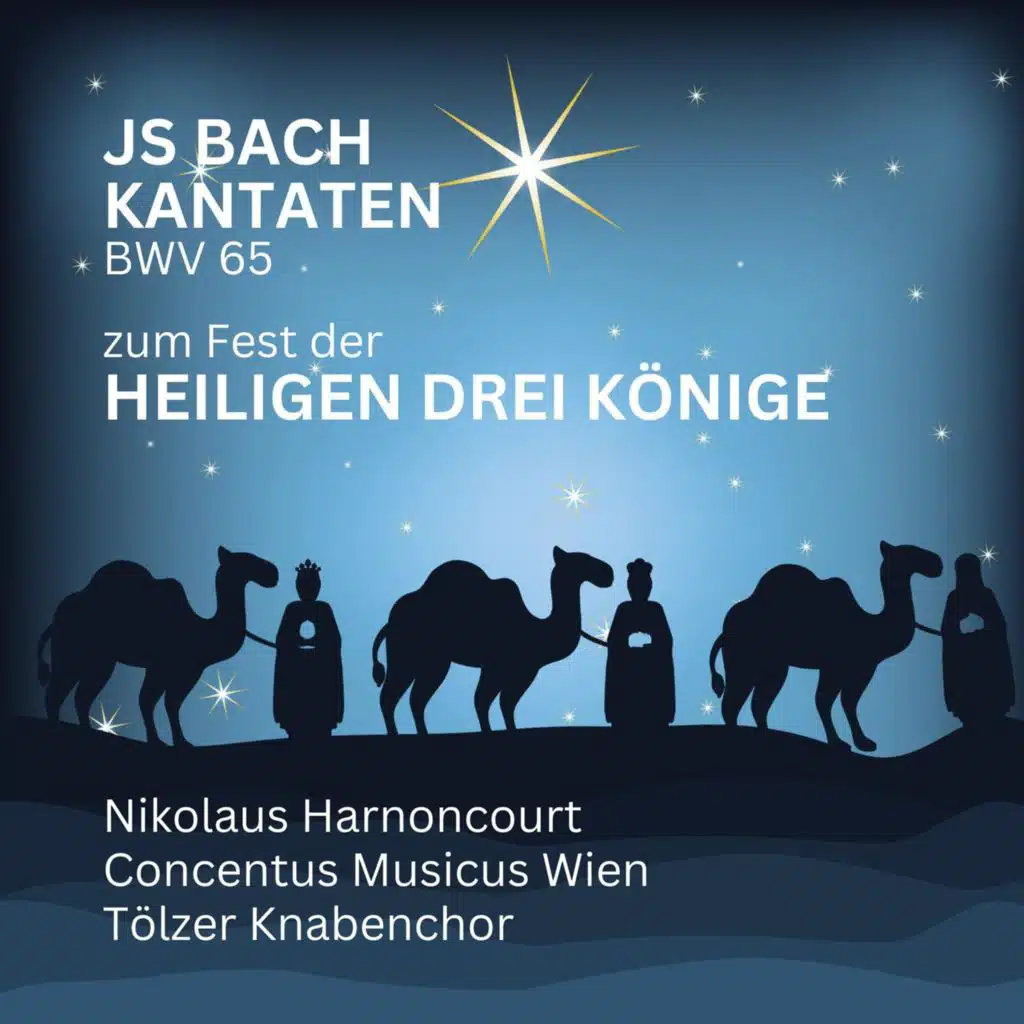JS Bach Kantaten BWV 65 zum Fest der Heiligen Drei Könige