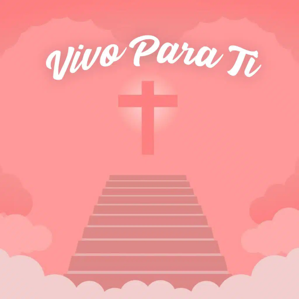 Vivo Para Ti (Alabanzas)