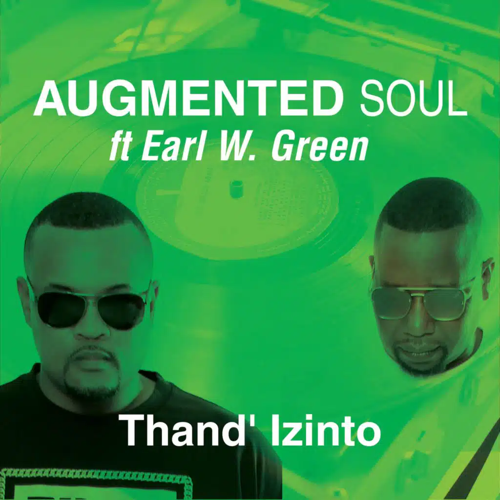 Augmented Soul and Earl W. Green