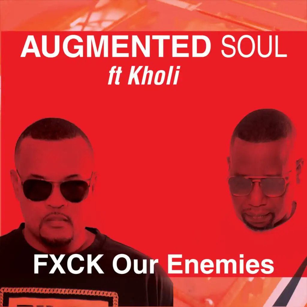 FXCK Our Enemies (Extended Soulful)