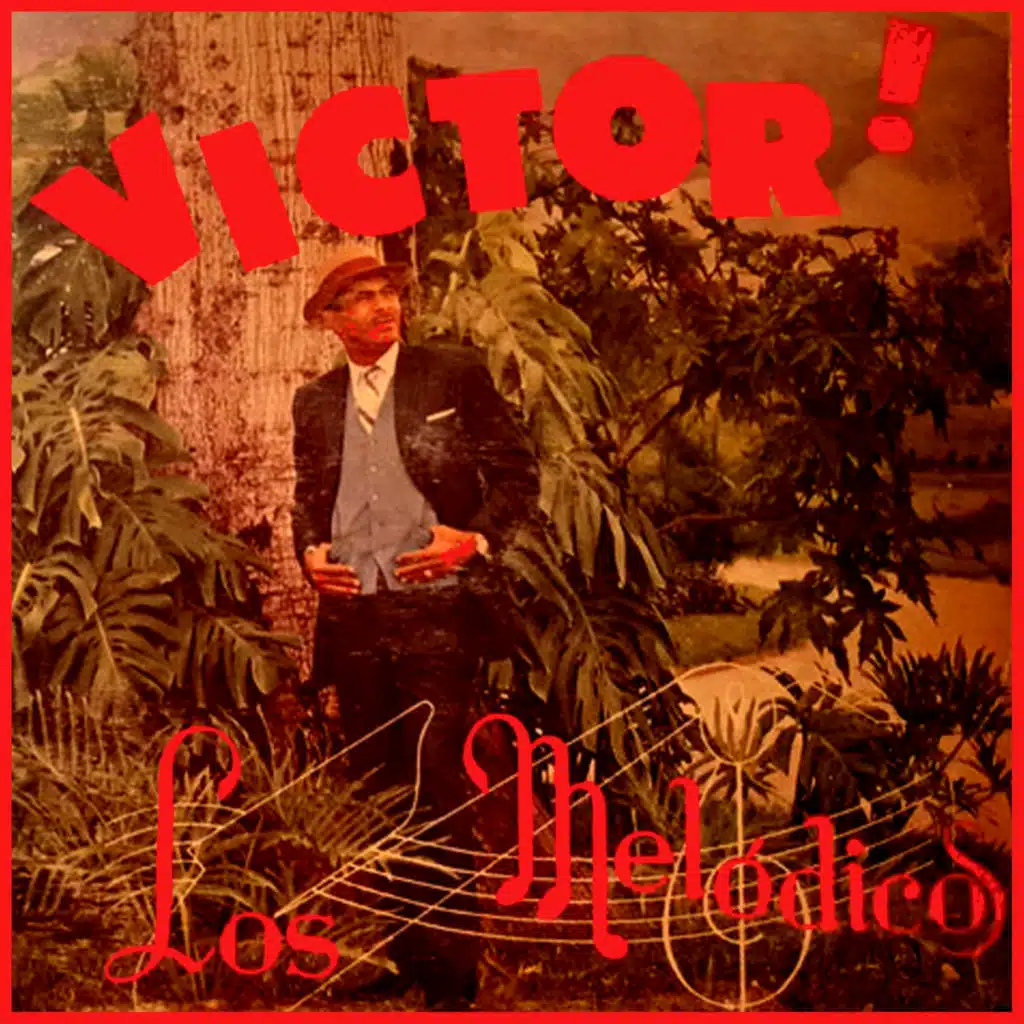 Victor Piñero & Los Melódicos