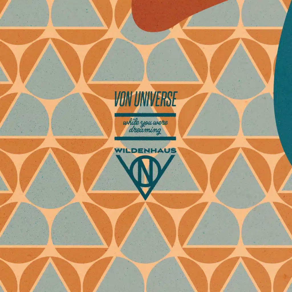 While You Were Dreaming - Von Universe 7