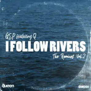 I Follow Rivers (Big Kid Drums Remix)