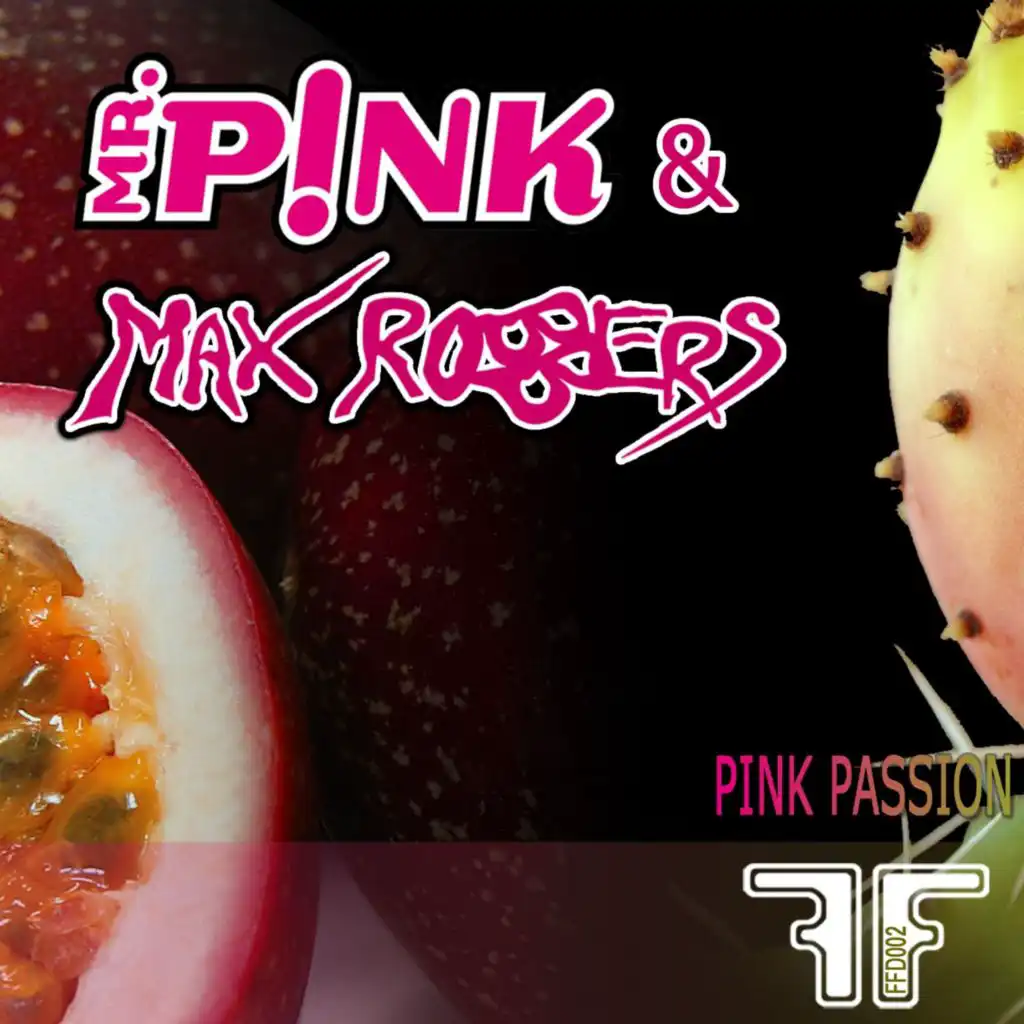 Pink Passion (Mr. Pink Mix)