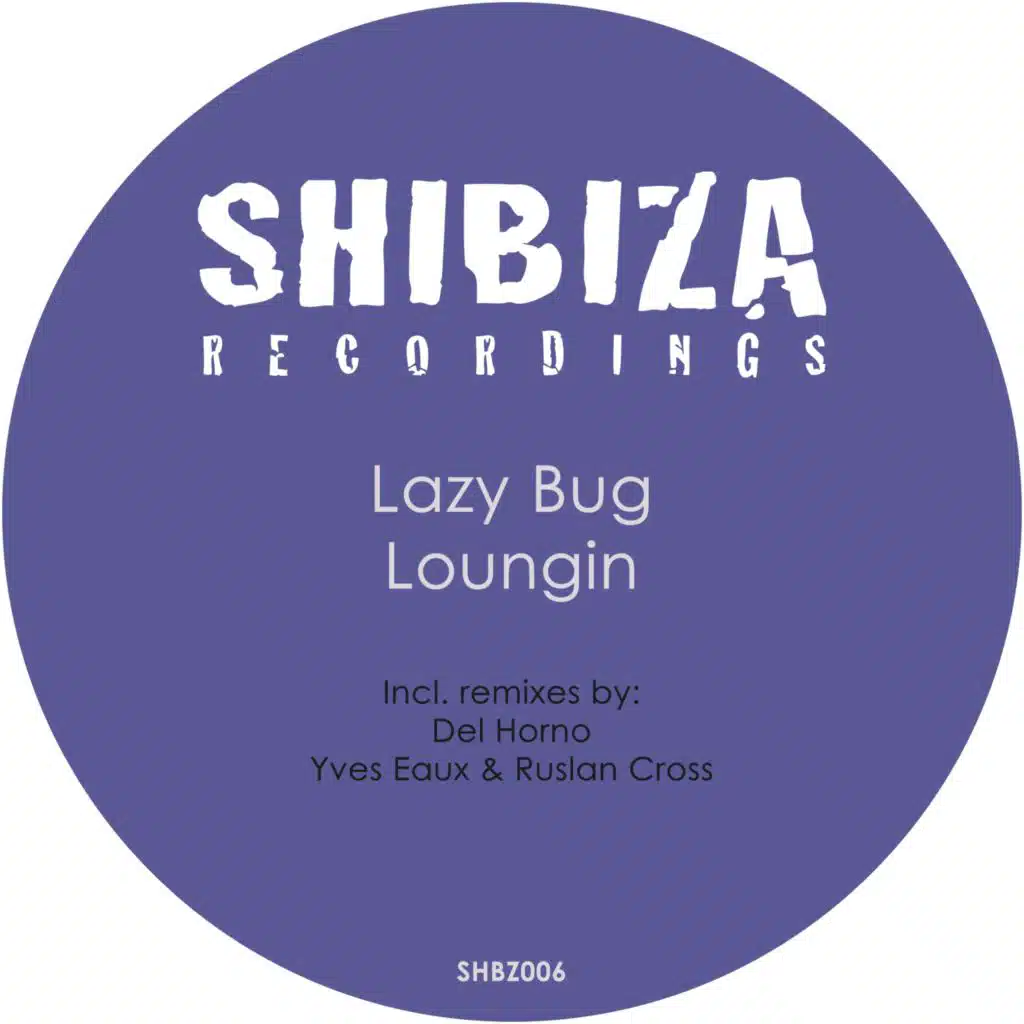Loungin (Yves Eaux & Ruslan Cross Remix)