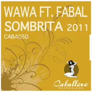 Sombrita (Radio-Edit) [feat. Fabal, Sebastian Gnewkow & Milkwish]