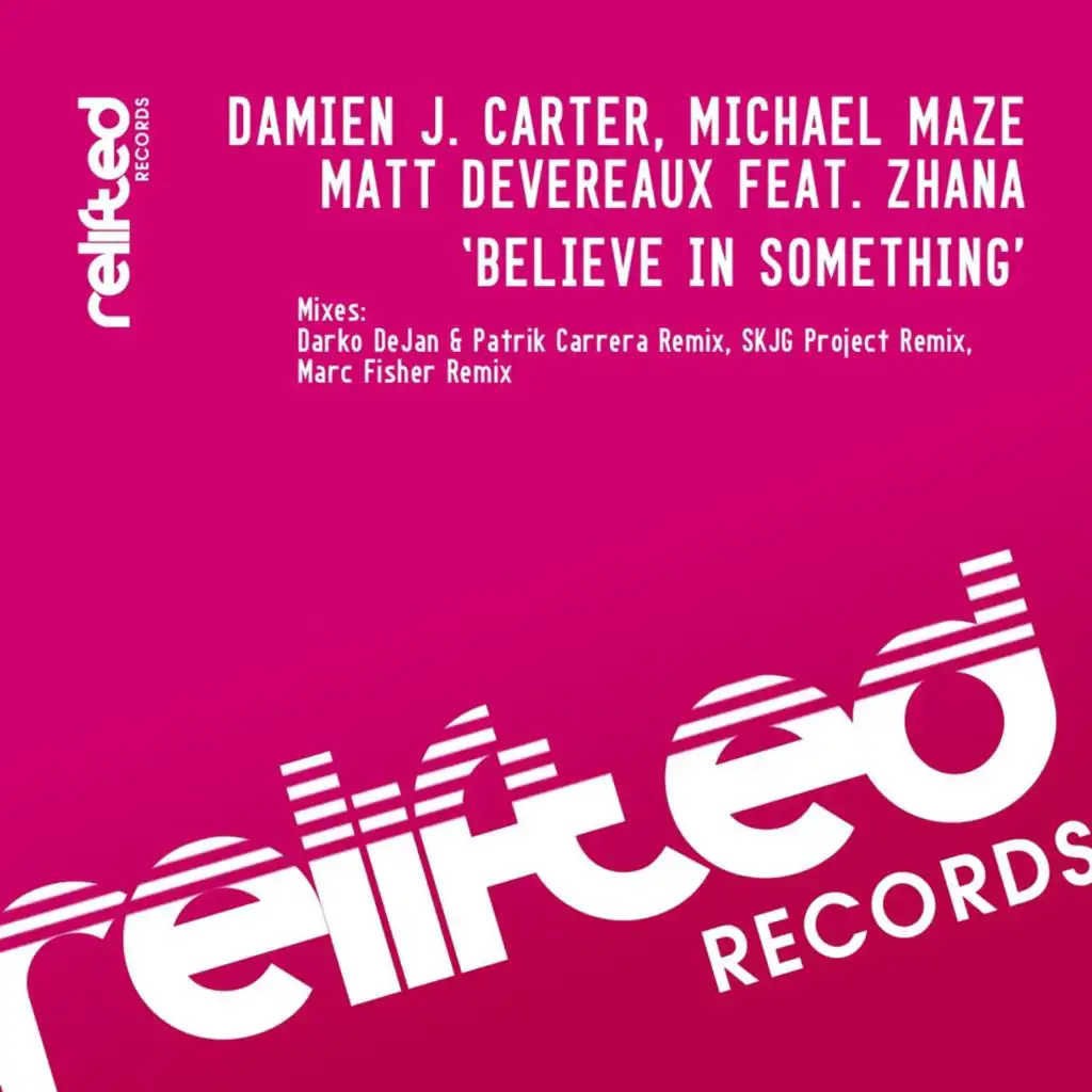 Believe in Something (Darko DeJan & Patrik Carrera Remix)