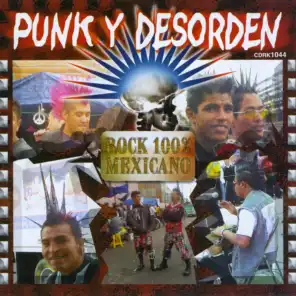 Punk y Desorden (Rock 100% Mexicano)