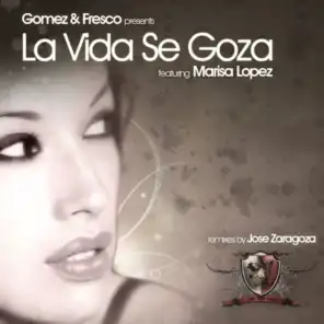 La Vida Se Goza (Jose Zaragoza Bigroom Remix)