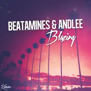 Beatamines & Andlee